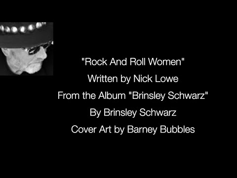 Songs of "Brinsley Schwarz"  - " Rock And Roll Women" sung by Bob Andrews