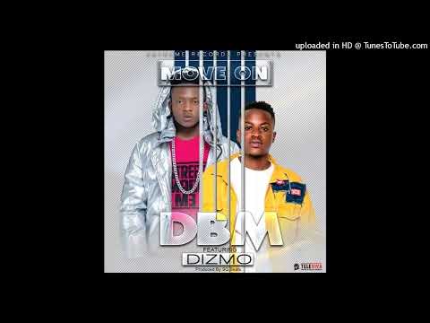DBM - Move On | Ft. Dizmo (Prod.By SQ Beat)