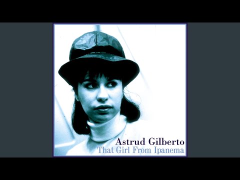 Astrud Gilberto Name Eu Quero Chica Boon - Bossa Nova