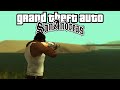 Grand Theft Auto San Andreas All Weapons Showcase