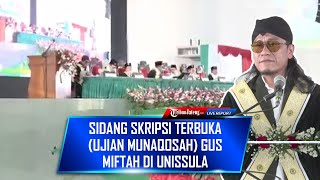 Download lagu š“ Live Sidang Skripsi Terbuka (Ujian Munaqosah) Gus Miftah di Auditorium Unissula Semarang mp3 Download lagu š“ Live Sidang Skripsi Terbuka (Ujian Munaqosah) Gus Miftah di Auditorium Unissula Semarang mp3