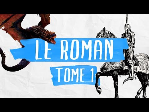 Histoire du roman (1/2) - français - 1ère