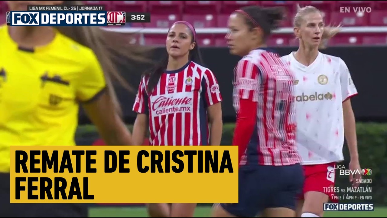 😱⚽ REMATE DE CRISTINA FERRAL | Chivas 0-0 Toluca | Jornada 17 | Liga MX Femenil