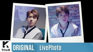LivePhoto(라이브포토): Nam Woo Hyun(남우현) _ If only you are fine(너만 괜찮다면)