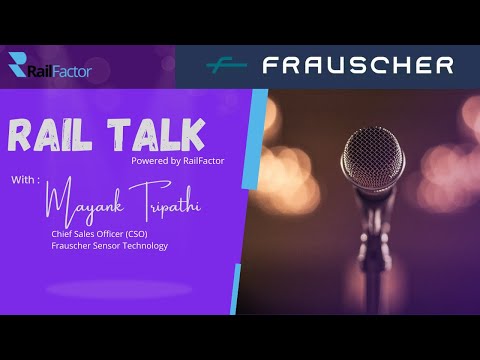 The Amazing World of Frauscher | RailTalk with RailStar
