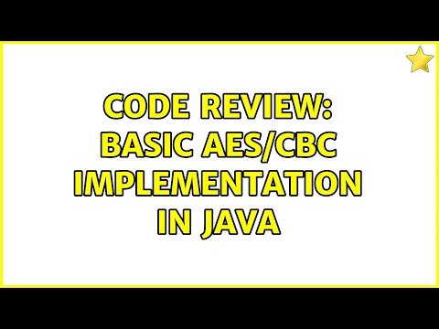 Code Review Basic Aescbc Implementation In Java 2 Solutions