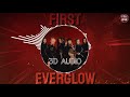 EVERGLOW - FIRST (3D AUDIO+BASS BOOSTED)