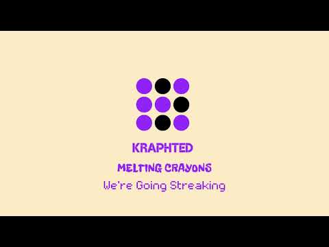 We're Going Streaking | Kraphted
