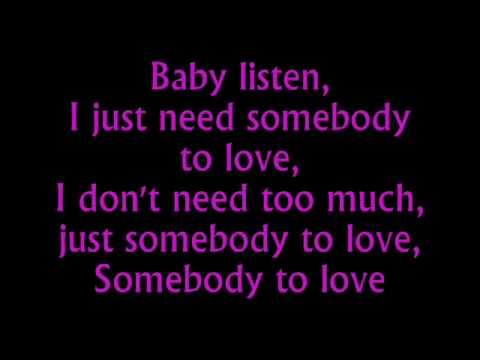 Somebody To Love Justin Bieber Lyrics