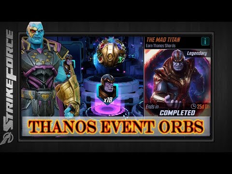 Marvel Strike Force | THANOS INFINITY WAR EVENT SHARDS & ORBS | Gameplay & Orb Opening |