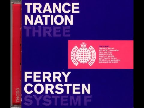Trance Nation Three mixed by Ferry Corsten System F cd2