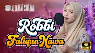 Download lagu ROBBI FALIQUN NAWA - Al Mahabbatain | Al Barkah Sholawat mp3