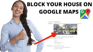 How To Block Your House on Google Maps | Blur Your Home  on Google Maps