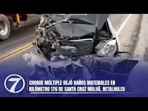 Choque múltiple dejó daños materiales en kilómetro 176 de Santa Cruz Muluá, Retalhuleu
