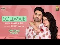 Soulmate (Official Video) Akull, Aastha Gill | Shivaleeka Oberoi | Mellow D, Dhruv Y | VYRLOriginals