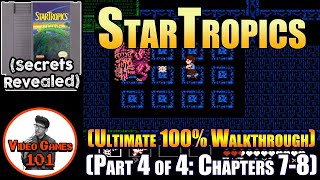 StarTropics Walkthrough 100% Guide | Part 4 of 4 | Video Games 101