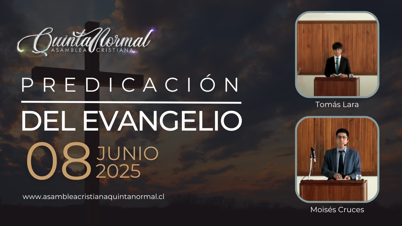 Miniatura de Predicación del Evangelio  08/06/2025 | Tomás Lara - Moisés Cruces