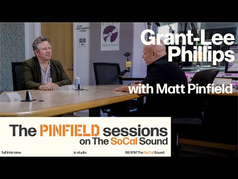 Grant-Lee Phillips Interview with Matt Pinfield on 88.5FM The SoCal Sound
