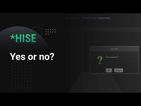 HISE: How to give the user a choice
