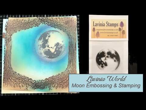 Lavinia World - Inking and Embossing Lavinia stamps - Moon part 2
