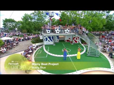 Mamy Beat Project - Mamy Blue - ZDF Fernsehgarten 26.06.2016