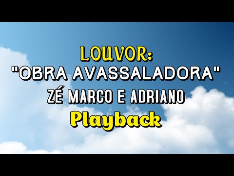 Obra Avassaladora - Ze Marco e Adriano
