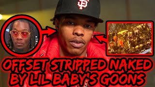 OFFSET STRIPPED NAKED BY LIL BABY&#39;S GOONS