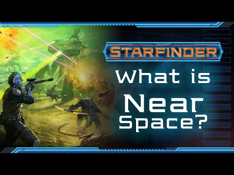 What is Near Space? (Starfinder Lore) - Starfinder Wednesday!