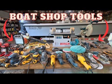 MUST HAVE BOAT BUILDING AND REPAIR TOOLS!