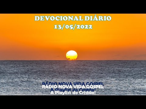 Devocional Diário - Rádio Nova Vida Gospel - 13/05/2022