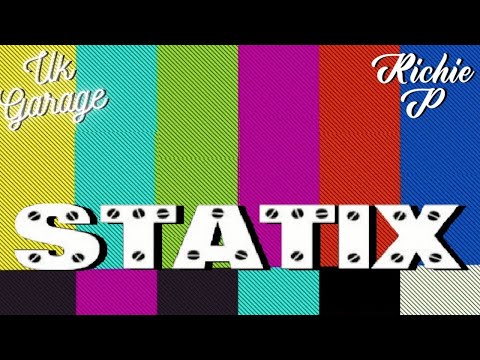 Statix Mix - UK Garage mix - UKG