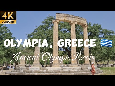 Olympia, Greece 🇬🇷 | Ancient Olympic Roots | 4K Ultra HD