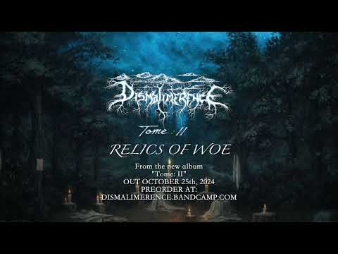 DISMALIMERENCE - RELICS OF WOE (SINGLE) 2024