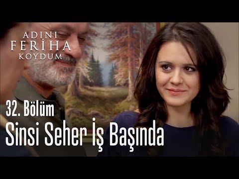 Sinsi Seher iş başında - Adını Feriha Koydum 32. Bölüm