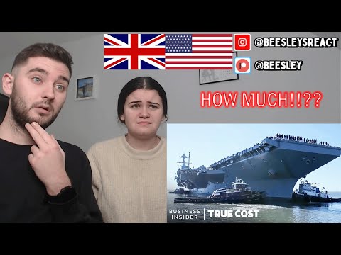 British Couple Reacts to The True Cost Of The Most Advanced Aircraft Carrier | True Cost