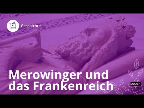 Die Merowinger und das Frankenreich - Geschichte einfach erklärt | Duden Learnattack