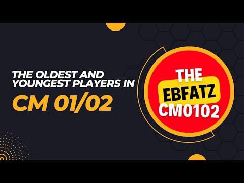 The OLDEST and YOUNGEST Players In Championship Manager 01/02 #CM0102