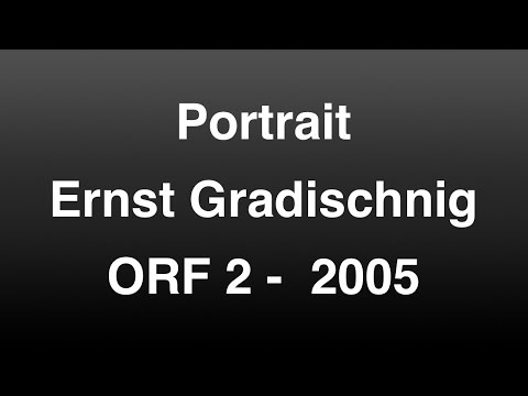 Portrait Ernst Gradischnig ORF 2 - 2005