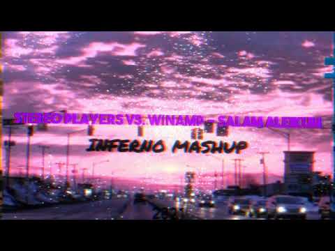 Stereo Players vs. Winamp - Salam Aleikum (INFERNO MASHUP 2021)