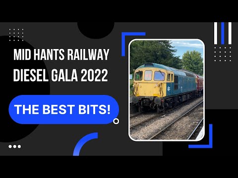 Episode 57 | Mid Hants Railway Diesel Gala 2022 - The Best Bits | The Watercress Line