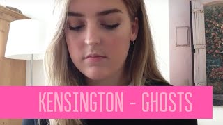 Kensington - Ghosts (Cover by Myrthe Spall)