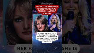 BONNIE TYLER WAKES FROM COMA AND REMAINS IN ICU