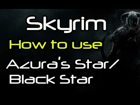 [HD] Skyrim - How to use Azura's Star / The Black Star