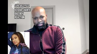 Keisha Chante Bad Boy Reaction