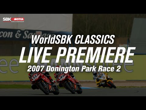 #WorldSBK Classics: 2007 Donington Park Rennen 2