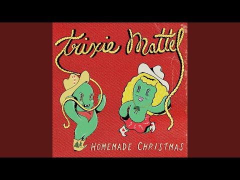 Christmas Without You - Trixie Mattel