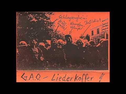 G.A.O. - Intro + Straßenkinder + Bundeswehr verrecke