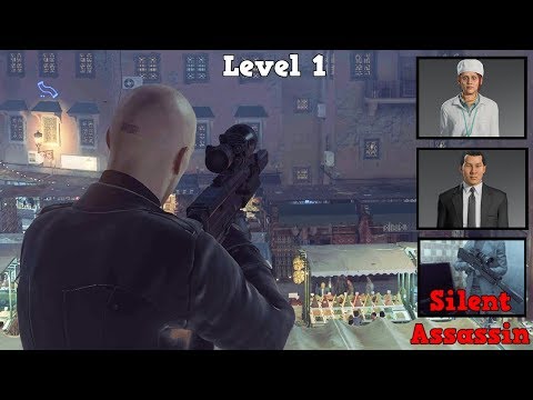 HITMAN The Cheveyo Calibration Level 1 Marrakesh Sniper Mission