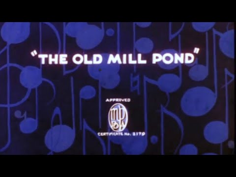 Happy Harmonies - The Old Mill Pond (1936) Restoration attempt