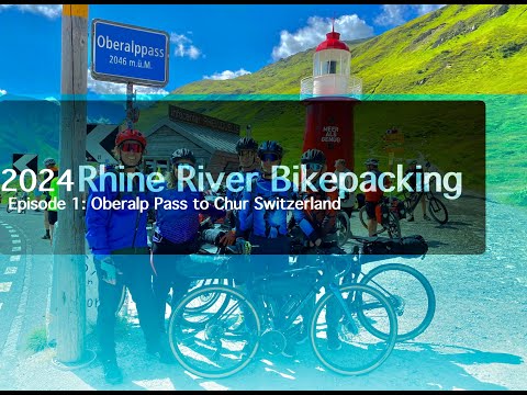 Episode 1 - Eurovelo 15 Rhine River Bikepacking Oberalp to Chur Switzerland